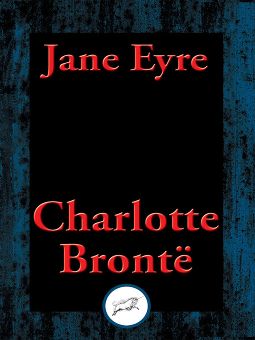 Title details for Jane Eyre by Charlotte Bronte - Available